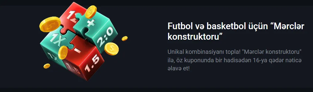Futbol və Basketbol üçün “Mərclər Konstruktoru”