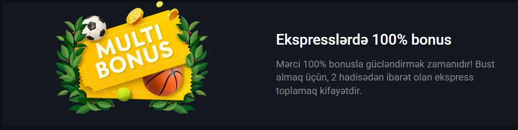 Ekspresslərdə 100% Bonus