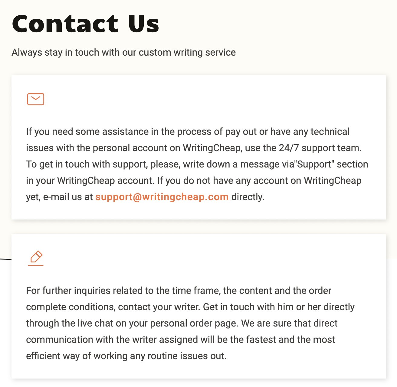 You can contact the customer support managers on Writingcheap.com via email or live chat.