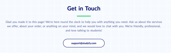You can contact the customer support managers on Studyfy.com via  email address or live chat.