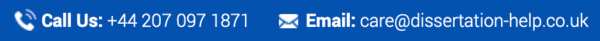 You can contact the customer support managers on Dissertation-help.co.uk via phone number, and email.