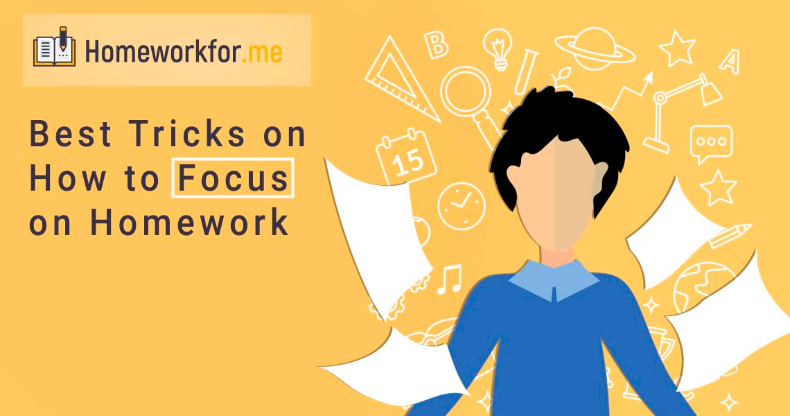 Best Tricks on How to Focus on Homework