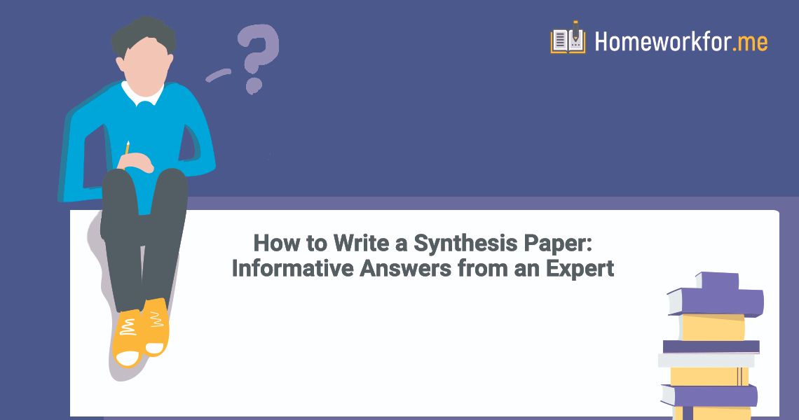 Answer a Synthesis Question & How to Write It [2023 Update]
