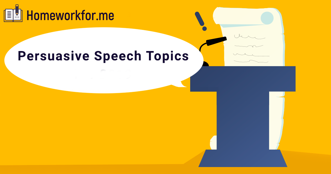 How to Write a Persuasive Speech Essay - Topics & Ideas [2023 Update]