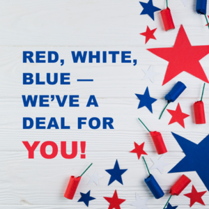Red, white, blue—We’ve a deal for you
